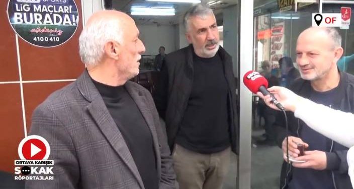 Trabzon Of’ta seçim röportajı: 21 sene, bıktık ya, peynir almaya gidiyorum, ‘150 lira’ diyor, yarısı da nişasta